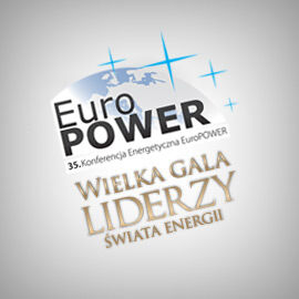 35. Konferencja Energetyczna EuroPOWER & Wielka Gala Liderzy Świata Energii 