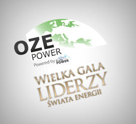 OZE POWER & Wielka Gala Liderzy Świata Energii 